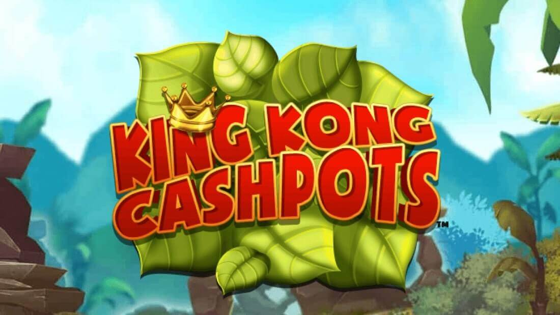 King Kong Cashpots Slot