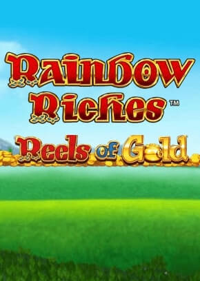 Rainbow Riches Reels of Gold
