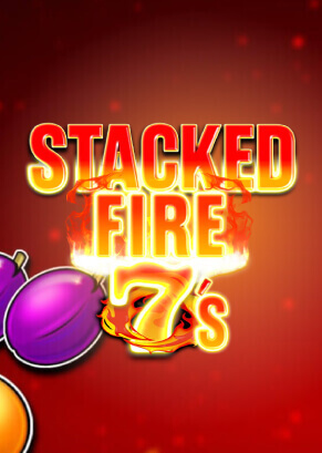 Stacked Fire 7s