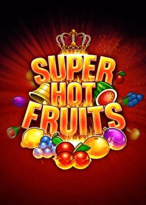 Super Hot Fruits