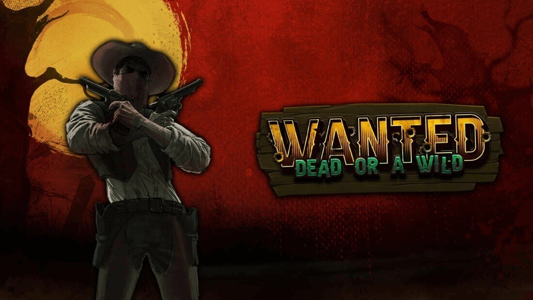Wanted Dead or a Wild